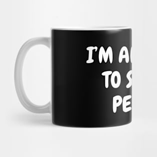 I'M ALLERGIC TO STUPID PEOPLE Mug